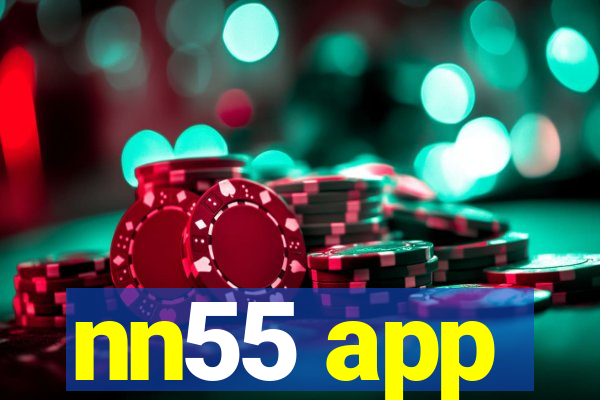 nn55 app